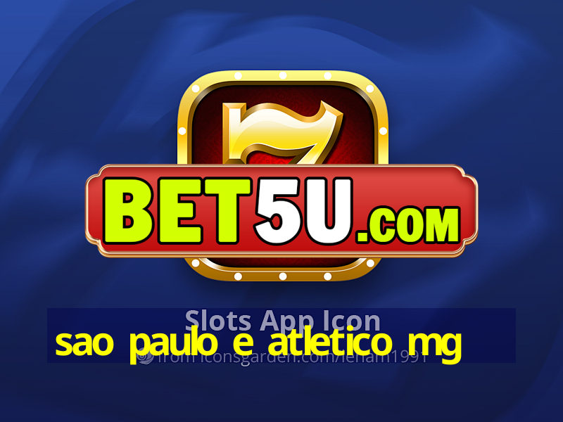 sao paulo e atletico mg